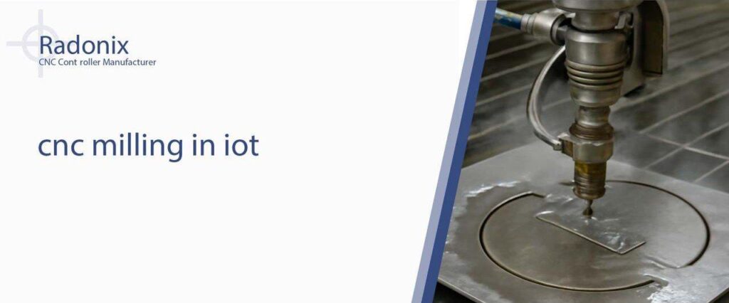 CNC Milling in IoT