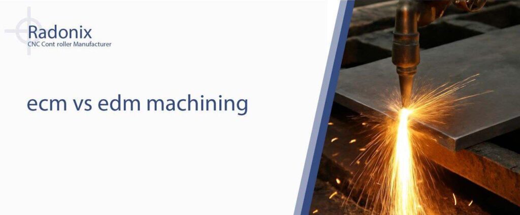 ECM vs EDM Machining