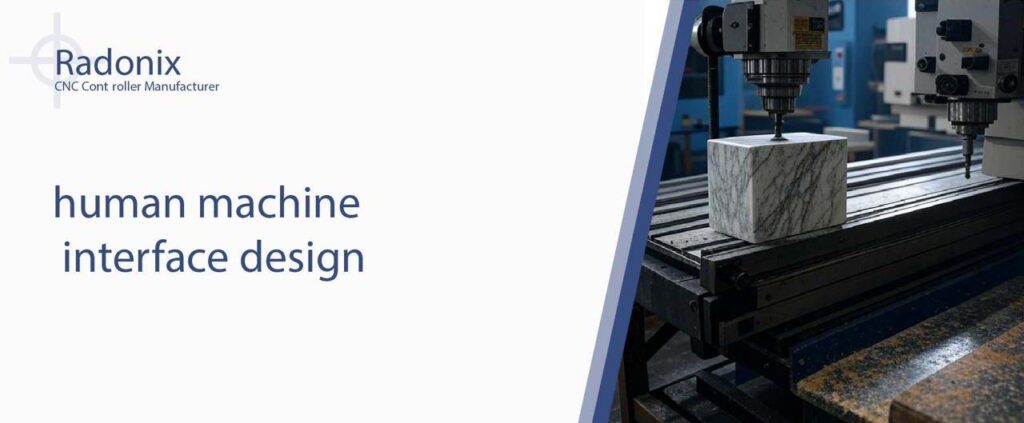 Human Machine Interface Design