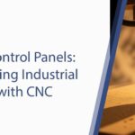 Numerical Control Panels: Revolutionizing Industrial Automation with CNC