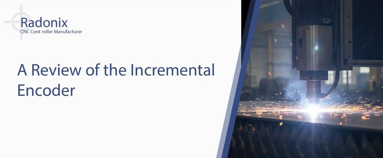 A Review of the Incremental Encoder